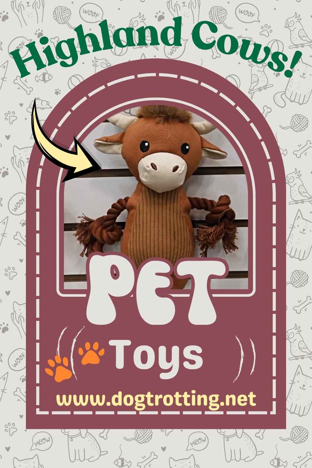 poster with a photo of highland cow stuffed dog toy promoting post about Highland Cow dog toys